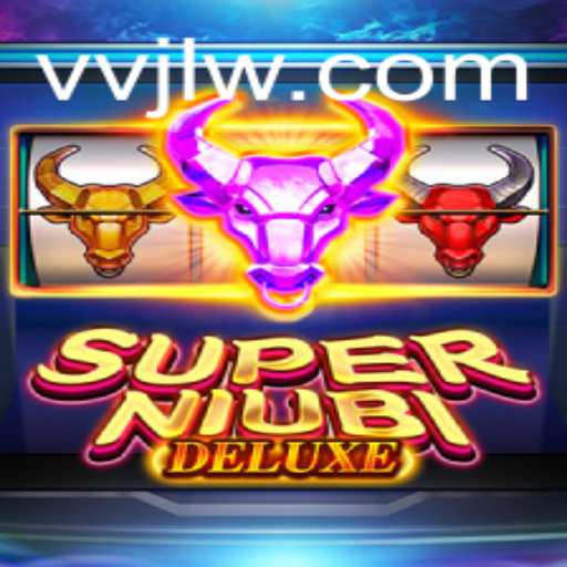 Discovering the Exciting World of SuperNiubiDeluxe: An In-Depth Guide