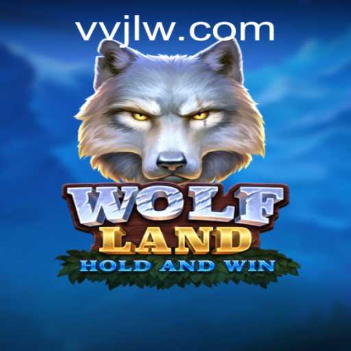 Embark on an Epic Adventure with WolfLand: The Ultimate VVJL Experience
